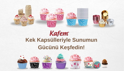 Kafem Muffin Kek Kapsülleri | Renkli, Pratik ve Hijyenik Sunumlar